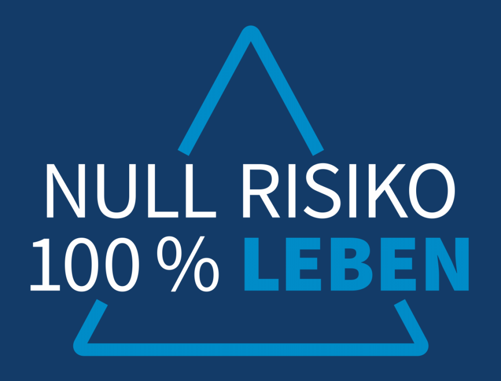 NULL RISIKO - 100 % LEBEN